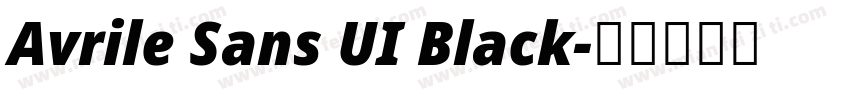 Avrile Sans UI Black字体转换
